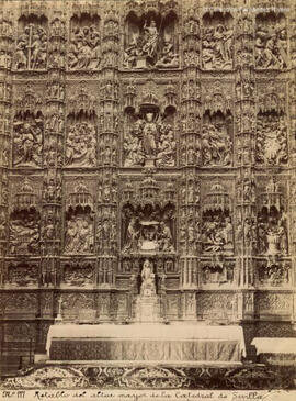 Sevilla, Altar Mayor de la catedral. E. Beauchy.